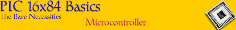 PIC 16x84 Basics